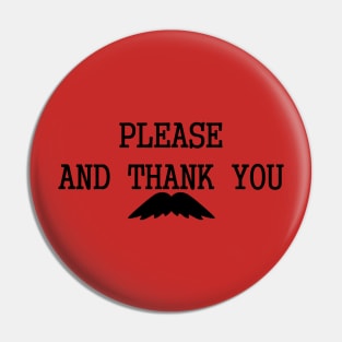 Please and thank you Pin