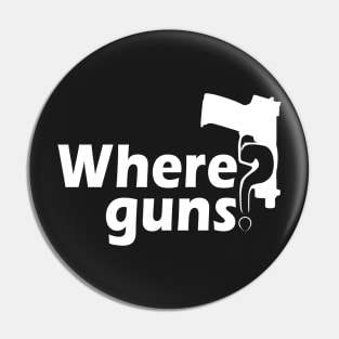 Where Guns? White Pin