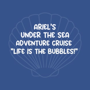 Ariel’s under the sea cruise T-Shirt