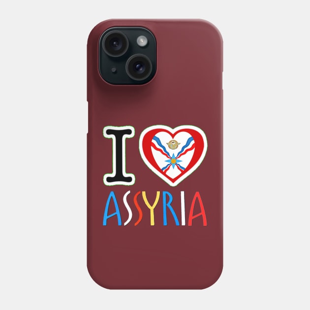 I LOVE ASSYRIA Phone Case by doniainart