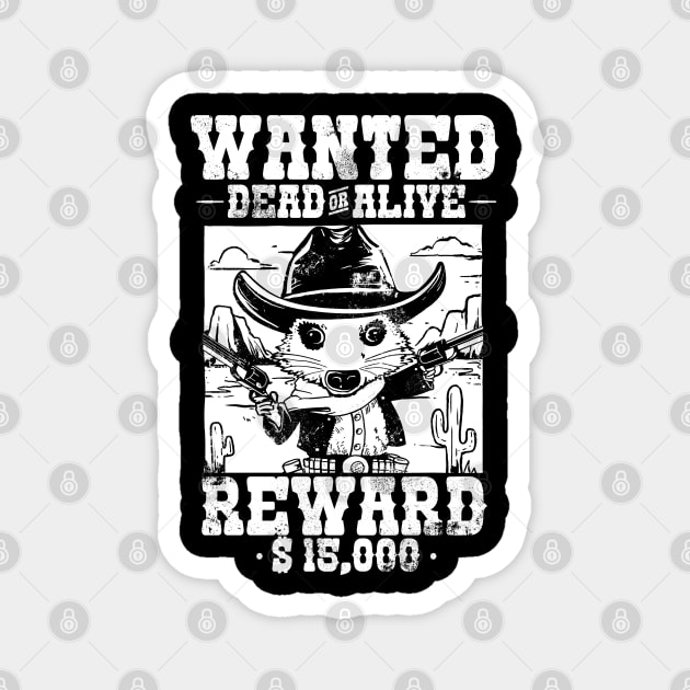 Wanted Opossum Magnet by GoshWow®