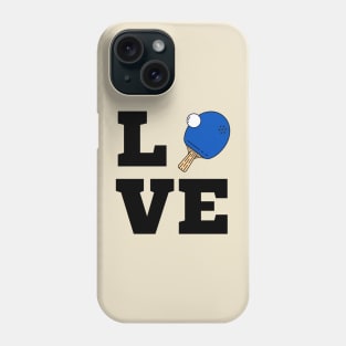 I Love Ping Pong Blue - Pingpong Table Tennis Player Athlete Sports Lover Phone Case