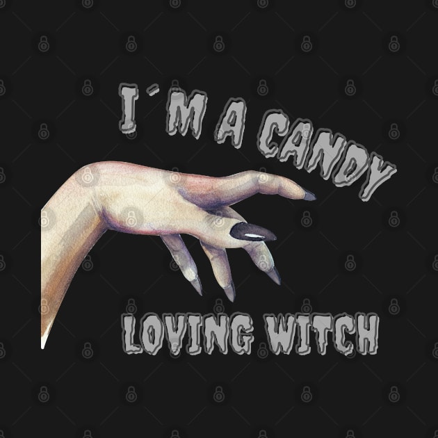 Spooky 'I'm a Candy Loving Witch' Halloween by TeeandecorAuthentic