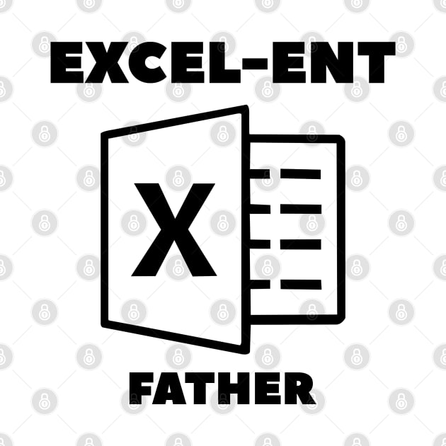 Excel - ent funny fathers day gift by DesginsDone