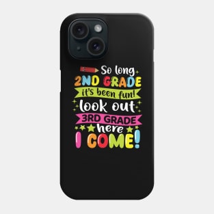 Kids So Long 2nd Grade Graduation 3rd Grade Here I Come 2024 Phone Case