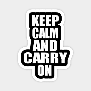 Keep Calm and Carry On Magnet