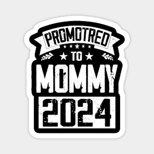 New Mom Soon To Be Mommy Est.2024 Mom Promoted To Mommy Magnet