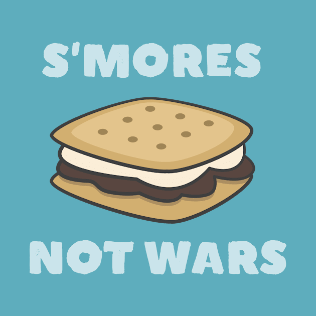 Funny S'mores not wars by happinessinatee