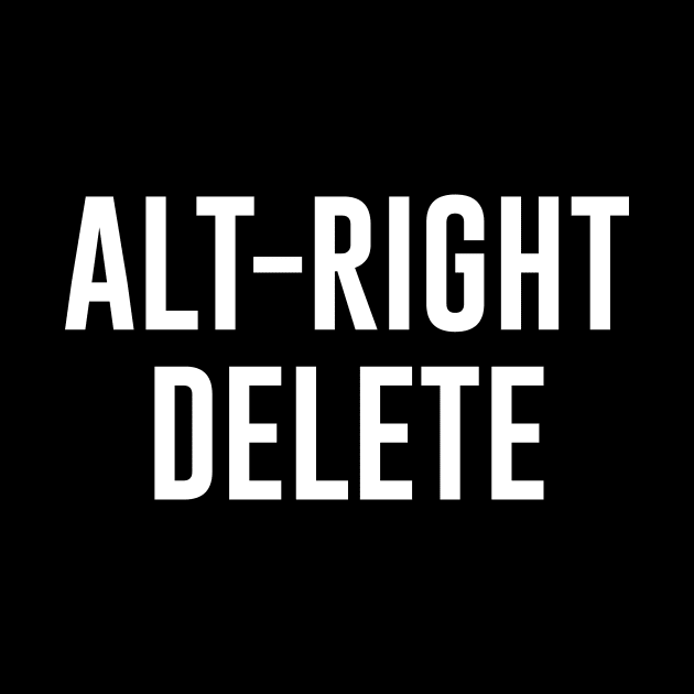 Alt Right Delete by sunima