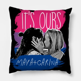 Maya and Carina - It's ours Pillow