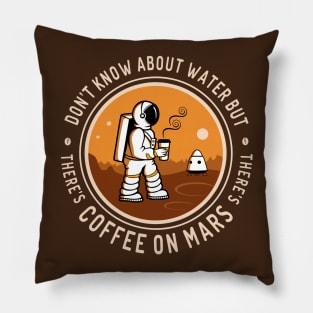 Coffee on Mars Pillow