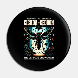 Cicada-Geddon 2024 Brood Xix Brood Xiii Cicadas Pin