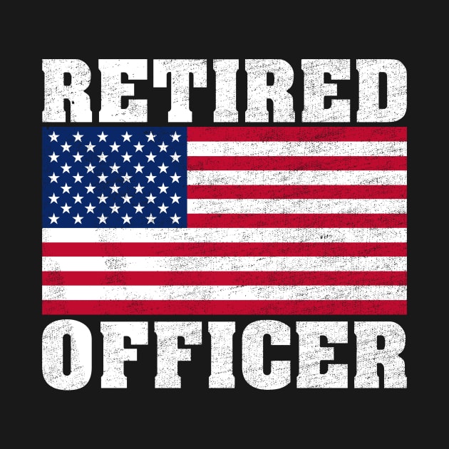 Retired Police Officer Proud Patriotic Officer American Flag by 5StarDesigns