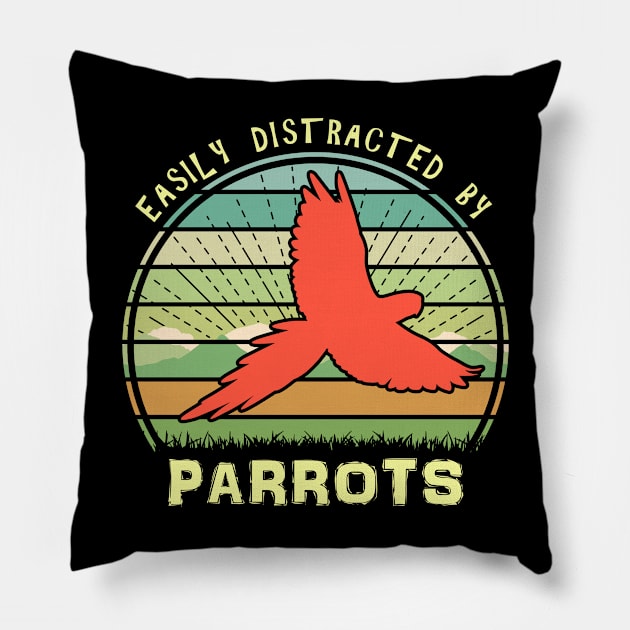 Easily Distracted By Parrots Pillow by Nerd_art
