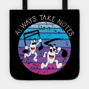 Always Take Notes Funny Music Teacher Tote