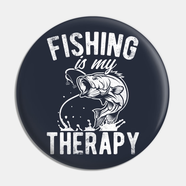 Retro Vintage Fishing Is My Therapy Funny Fisherman Gift Pin