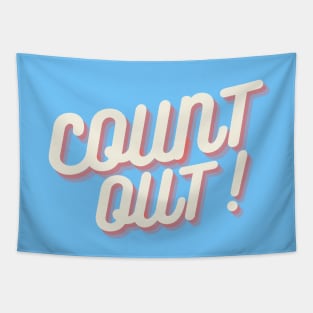 Count Out! Logo Tapestry