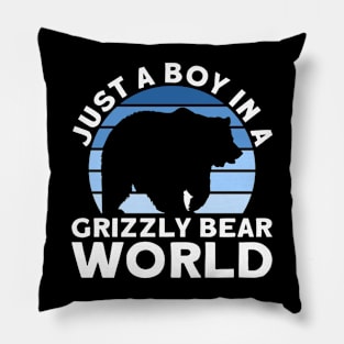 Just A Boy In A Grizzly Bear World - Grizzly Bear Pillow