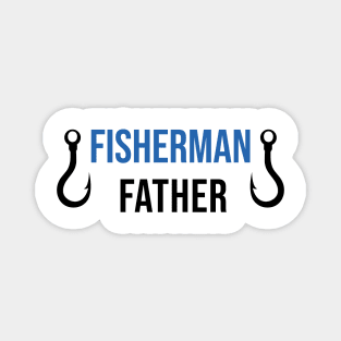 Fisherman father Magnet