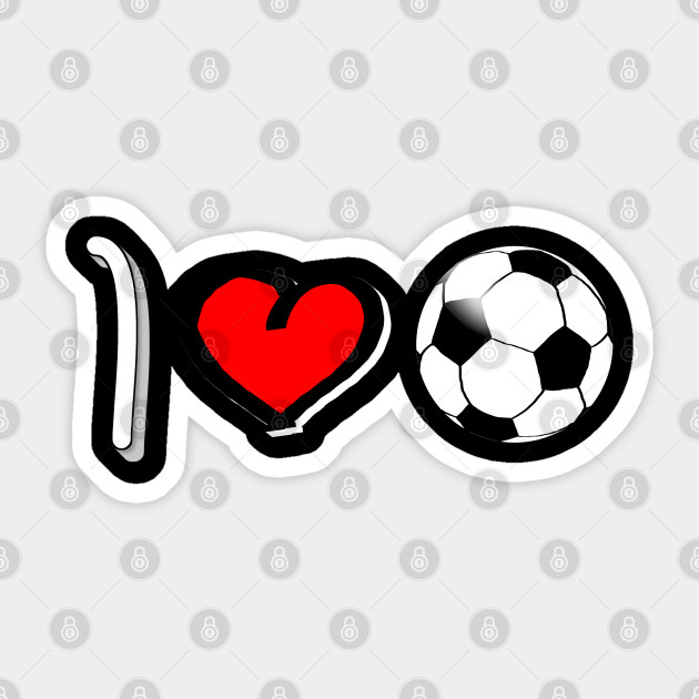 I Love Football Soccer White Football Sticker Teepublic