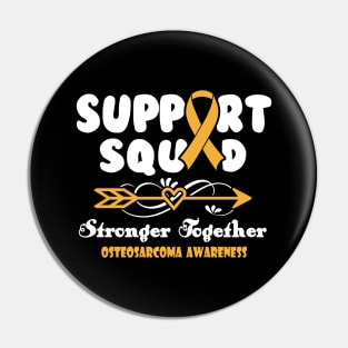 Osteosarcoma Gastroparesis Awareness Support Squad Stronger Together - In This Family We Fight Together T-Shirt Pin
