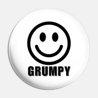 Grumpy Smiley Face Pin