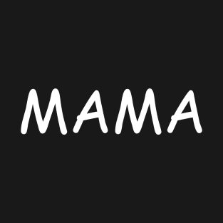 Mama T-Shirt