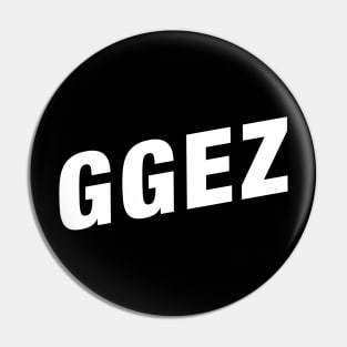 GGEZ Funny Gaming Meme Pin