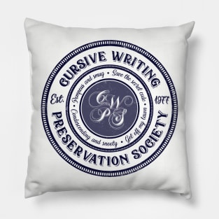 Cursive Writing Preservation Society Pillow