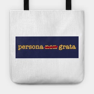 Persona Non Grata Tote