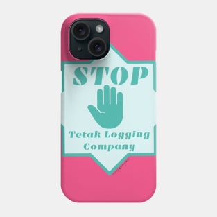 Tetak Logging Phone Case