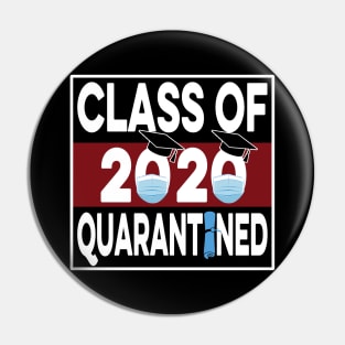 Class Of 2020 Quarantined - Social Distancing Flu Meme Pin