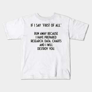 Funny Sayings Kids T Shirts Teepublic