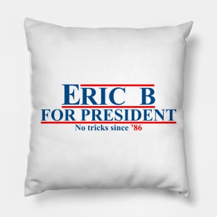 Eric B Rakim For President 86 Pillow