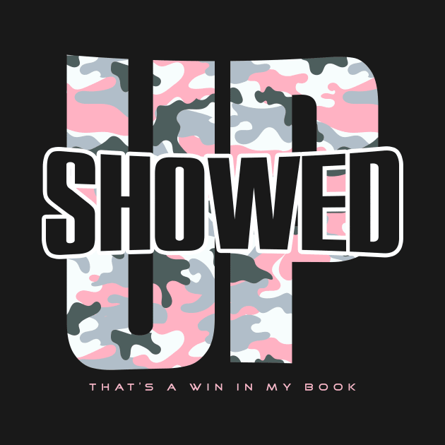 Showed Up - That’s a Win by happiBod