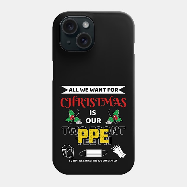 All I Want For Christmas Is My Two Front Teeth Phone Case by Moonsmile Products