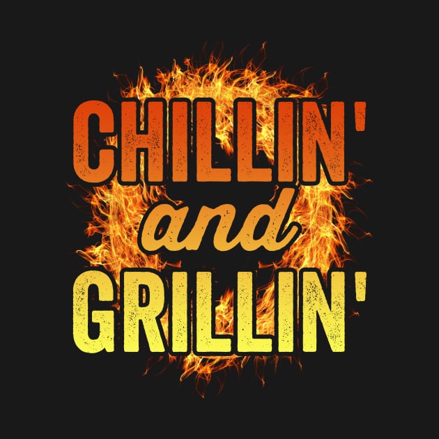 Funny Grilling Dad BBQ Season Chilling And Grilling by Visual Vibes