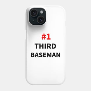 number one third baseman Phone Case