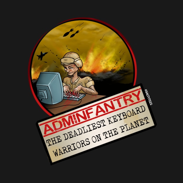 Adminfantry by SaltyTees