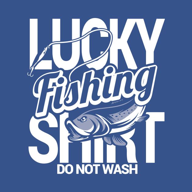 lucky fishing shirt do not wash 1 by stay sharp