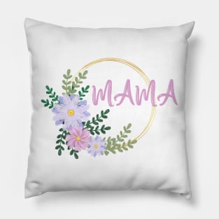 mama mother's day gift for mom 2022 Pillow