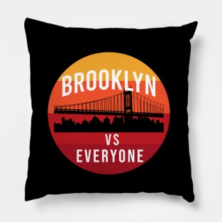 Brooklyn vs everyone Pillow