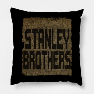 Stanley Brothers //Design On tshirt for to all supporters Pillow