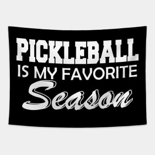 Pickleball is My Favorite Season Tapestry