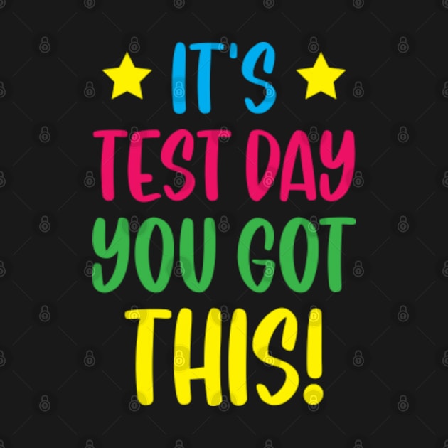 It's Test Day You Got This - Teacher Appreciation Gifts by Julorzo