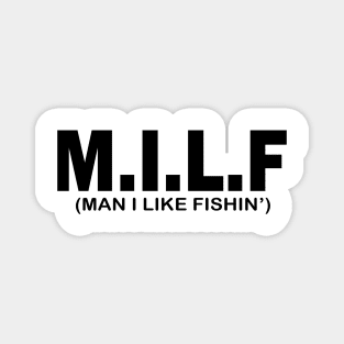 Man I Like Fishing Magnet
