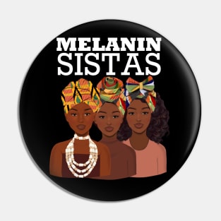 Melanin Sistas Black Girl Magic Pin