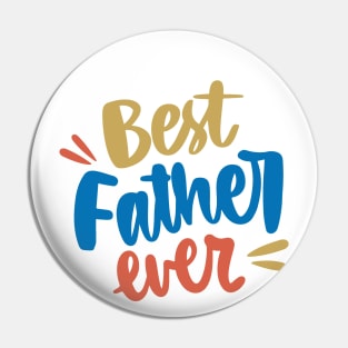 Best Father Ever Pin