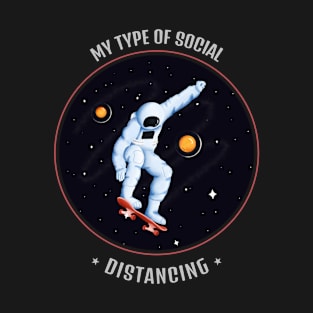 Social Distancing Space Skateboarding T-Shirt