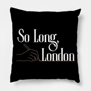 So Long, London Pillow